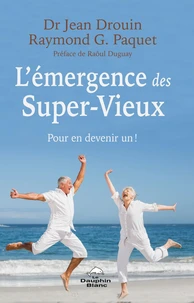 L'émergence des Super-Vieux