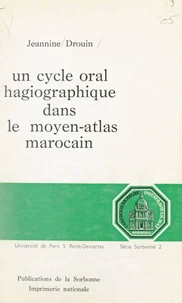 Un cycle oral hagiographique dans le Moyen-Atlas marocain