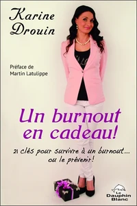 Un burnout en cadeau !