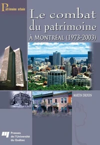 Combat du patrimoine a montreal (1973-2003)