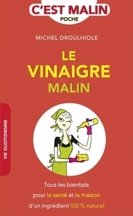 Le vinaigre malin