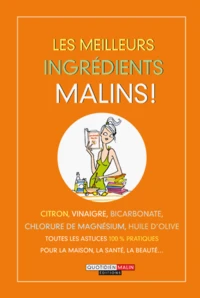 Les meilleurs ingrédients malins !