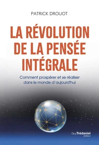 La révolution de la pensée intégrale
