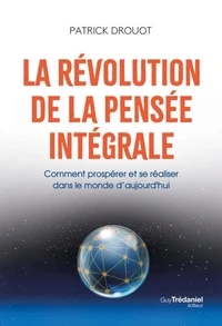La révolution de la pensée intégrale