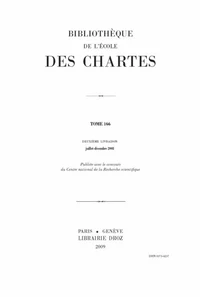 Bibliothèque de l'Ecole des Chartes N° 166, fascicule 2, juillet-décembre 2008