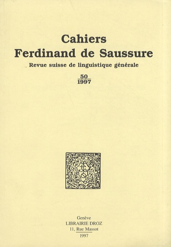 Rudolf Engler - Cahiers Ferdinand de Saussure N° 50/1997 : .