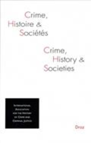  IAHCCJ - Crime, histoire et sociétés Volume 18 N° 2/2014 : .
