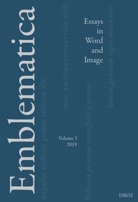 Mara R. Wade - Emblematica - Essays in Word and Image N° 3, 2020 : .