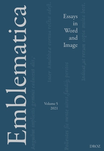 Mara R. Wade - Emblematica - Essays in Word and Image N° 5/2021 : .