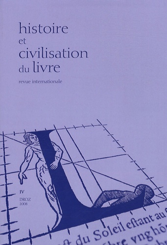 Frédéric Barbier - Histoire et Civilisation du Livre N° 4/2008 : Les langues imprimées (XVe-XXe siècle).