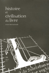Martyn Lyons et Jean-Yves Mollier - Histoire et Civilisation du Livre N° 8/2012 : Pour une histoire transnationale du livre.
