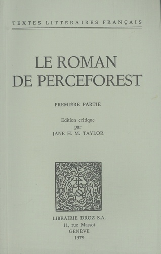 Le Roman de Perceforest. Première partie