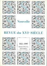 Nouvelle revue du XVIe siecle N° 15/2, 1997