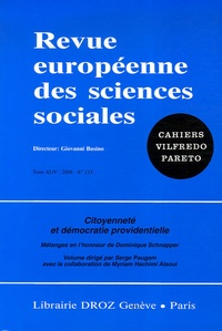 Serge Paugam - Revue européenne des sciences sociales N° 135, Tome 44, 200 : Citoyenneté et démocratie providentielle.