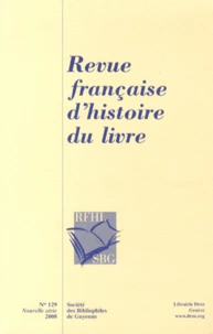 Revue française d'histoire du livre N° 129/2008