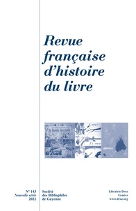 Nicolas Champ - Revue française d'histoire du livre N° 143/2022 : Editer la bande dessinée - Approches nouvelles.