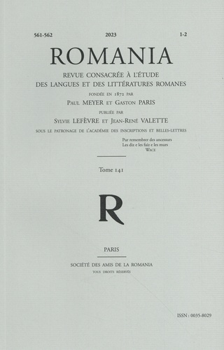 Sylvie Lefèvre et Jean-René Valette - Romania Tome 141 N° 561-562, 2023 : .