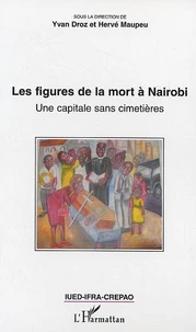 Les figures de la mort à Nairobi - une capitale sans cimetières