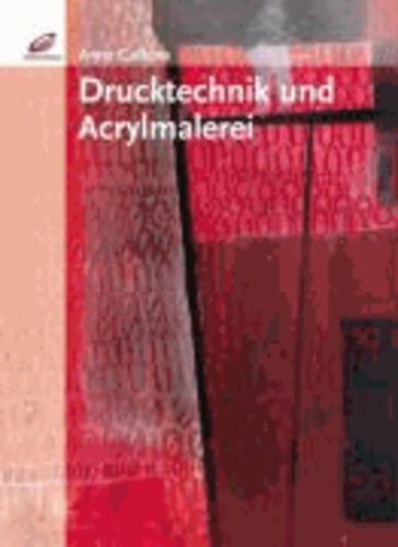 Drucktechniken und Acrylmalerei.