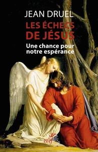 Les échecs de Jésus