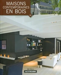 Maisons contemporaines en bois