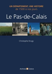 Le Pas-de-Calais de 1500 à nos jours