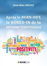 APRÈS LE BURN-OUT, LE BOXED-IN DE LA RÉFORME TERRITORIALE