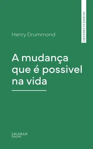 A mudança que é possivel na vida