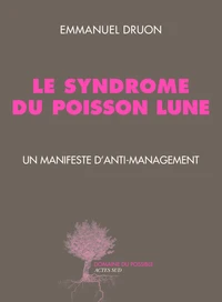 Le syndrome du poisson lune