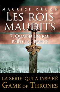 Le lis et le lion ; Quand un roi perd la France