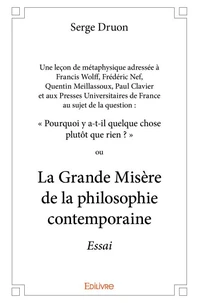 La Grande Misère de la philosophie contemporaine