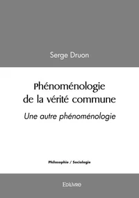 phénoménologie de la vérité commune