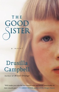 Drusilla Campbell - The Good Sister.