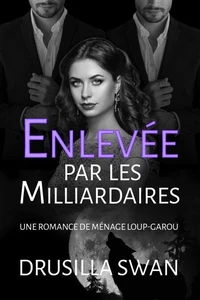 Enlevée par les Milliardaires