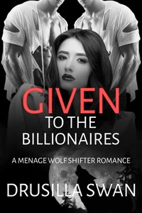 Given to the Billionaires