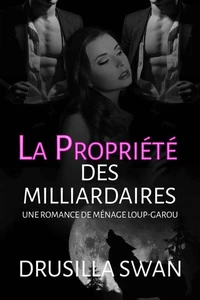 La Propriété des Milliardaires