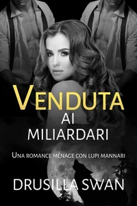 Venduta ai miliardari