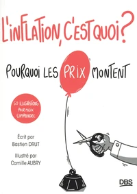 L’inflation, c’est quoi ?
