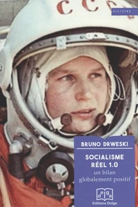 Socialisme réel 1.0 : un bilan globalement positif