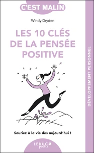 Les 10 clés de la pensée positive