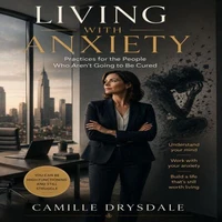 Living With Anxiety