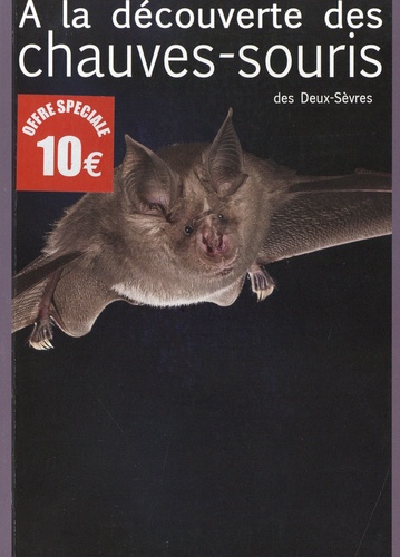 A la découverte des chauves-souris des Deux-Sèvres