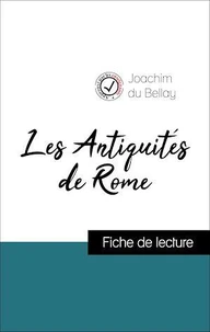 Les Antiquités de Rome de Joachim du Bellay (Fiche de lecture de référence)