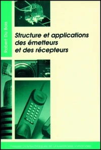 Structure et application des émetteurs et des récépteurs