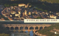D'Uzès au pont du Gard