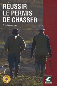 Réussir le permis de chasser