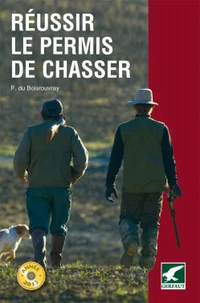 Réussir le permis de chasser