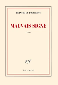 Mauvais signe