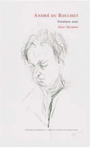 Entretiens d'André du Bouchet avec Alain Veinstein (1979-200)
