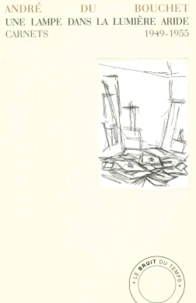 Une lampe dans la lumière aride